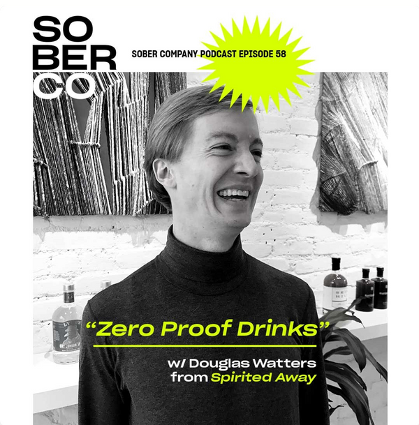 NYC Podcast Sober Co invites Spirited Away to Introduce Alcohol-Free Noughty!